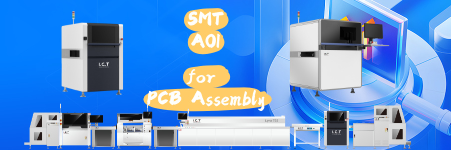 SMT AOI for PCB Assembly SMT AOI til PCB -samling
