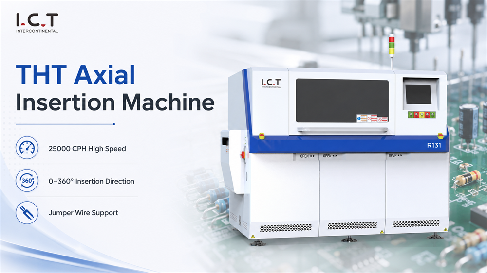ICT THT Axial Insertion Machine